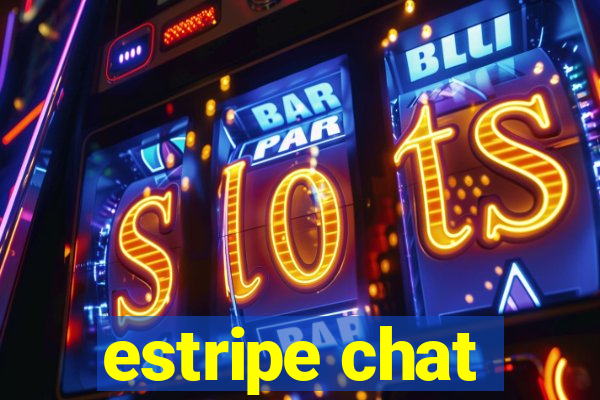 estripe chat